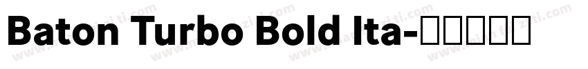 Baton Turbo Bold Ita字体转换